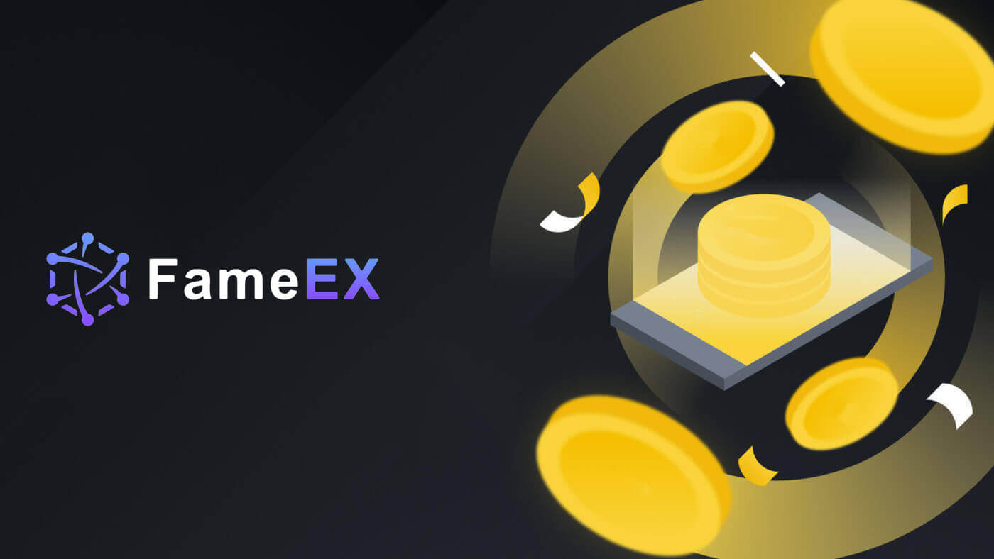 How to Withdraw and make a Deposit on FameEX